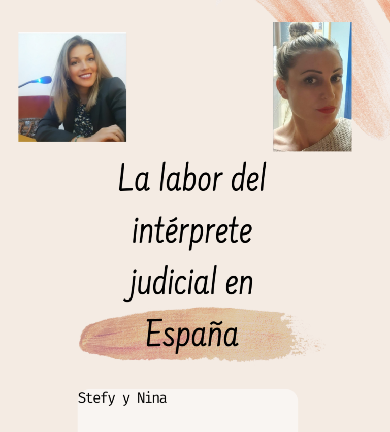 La labor del intérprete judicial en España.